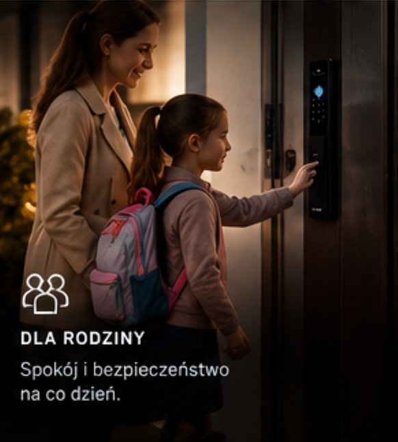 Inteligentny dostęp dla całej rodziny